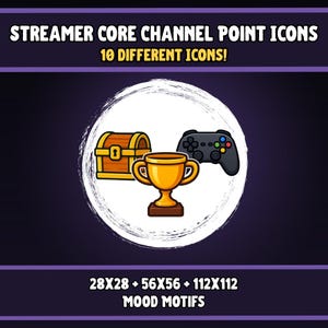 May include: Illustration of streamer core channel point icons. The image features a treasure chest, a gold trophy, and a game controller. The text at the top reads "STREAMER CORE CHANNEL POINT ICONS" and "10 DIFFERENT ICONS!". The bottom text reads "28x28 + 56x56 + 112x112 MOOD MOTIFS".