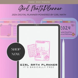 May include: A digital planner for 2024 with a pink and purple background. The planner is designed to help people manage their finances. The text "Girl Math Planner" is written in a pink font. The text "It's Basically Free" is written in a black font. The image also includes a calculator and a graph.