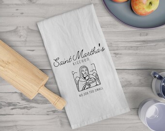 Saint Martha's Kitchen Tea Towel