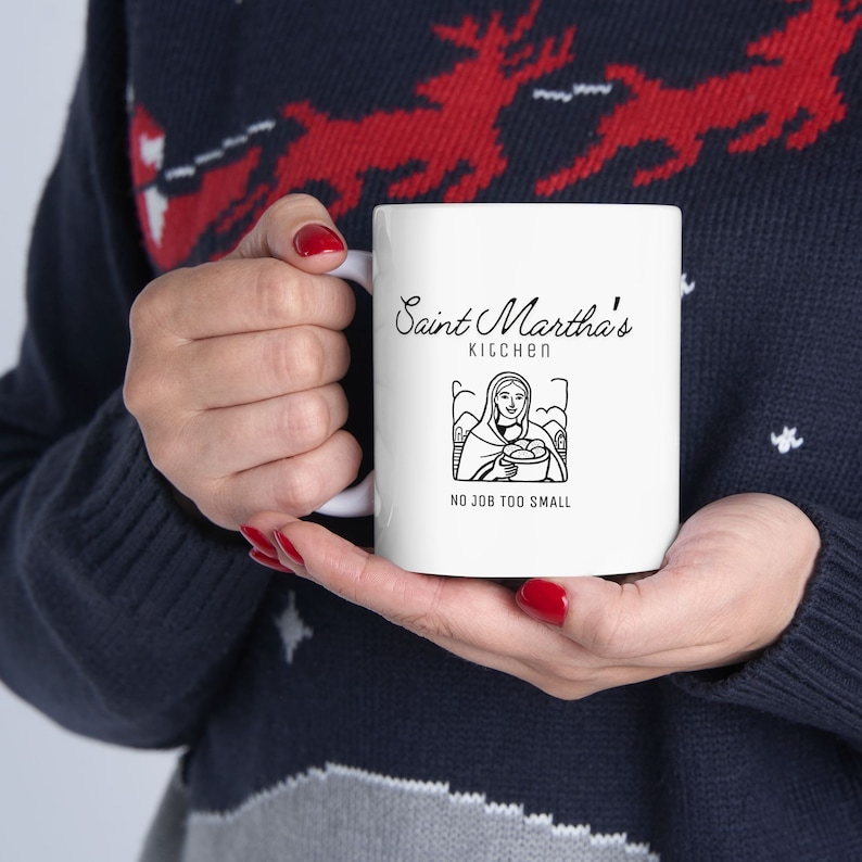 Saint Martha's Kitchen Mug - No Job Too Small image 2