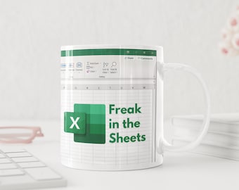 Freak in the Sheets Excel themed mug - Perfect handmade to order gift, ceramic coffee mug 11oz + 15oz options available