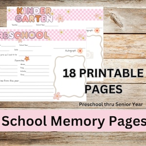 Pode incluir: Duas páginas imprimíveis de memórias escolares com um design floral rosa e branco. As páginas incluem seções para jardim de infância e pré-escola, com espaços para autógrafos e coisas favoritas. A imagem também indica "18 páginas imprimíveis" e "Páginas de memórias escolares".
