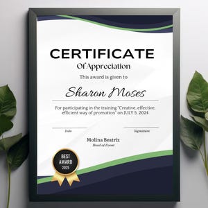 May include: A certificate of appreciation with a blue and green design. The certificate is awarded to Sharon Moses for participating in the training "Creative, effective, efficient way of promotion" on July 5, 2024. The certificate is signed by Molina Beatriz, Head of Event.