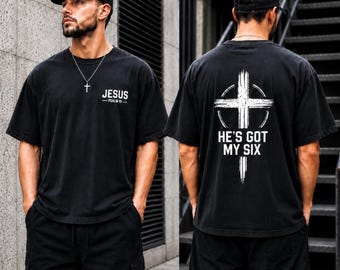 He's Got My Six T-Shirt | Psalm 91 Christian Tee | Gift for Him | Comfort Colors | Dad Gift | Military Shirt