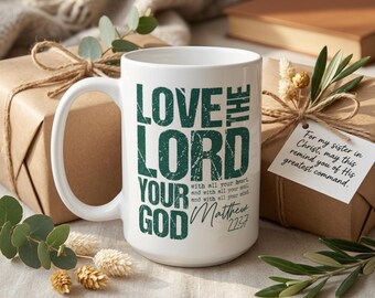 Love the Lord Your God Mug | Matthew 22:37 Christian Coffee Mug | Bible Verse Mug | Faith Gift | Religious Mug | 15oz Ceramic Mug