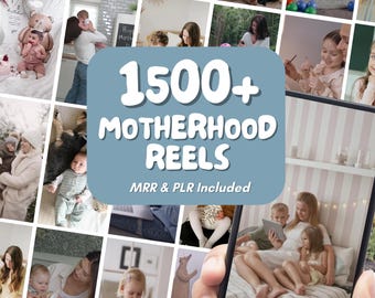 May include: A collage of images featuring mothers and children. The central image displays the text "1500+ MOTHERHOOD REELS" in white on a blue background. Other images show various scenes of family life, including reading, playing, and everyday activities.