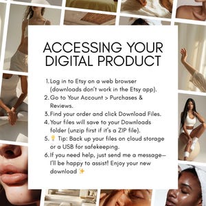 May include: A collage of images with the text "ACCESSING YOUR DIGITAL PRODUCT". Instructions are provided for downloading digital products from Etsy. The images include spa settings and people.