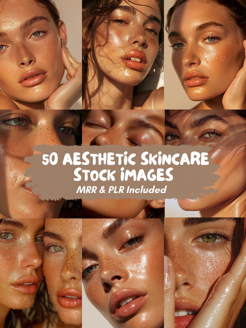May include: A collage of nine images featuring close-up portraits of individuals with radiant, dewy skin. The images showcase a variety of skin tones and facial features, with a focus on glowing complexions. Text on a brown banner reads "50 Aesthetic Skincare Stock Images MRR & PLR Included."