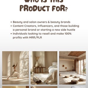 May include: A promotional graphic with the text "WHO IS THIS PRODUCT FOR?" in brown, stylized lettering. The text is followed by bullet points listing target audiences: beauty brands, content creators, and individuals seeking resale opportunities. The image includes lifestyle photos.