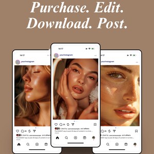 May include: Three smartphones displaying Instagram posts featuring beauty portraits. The background is a solid brown color with the text "Purchase. Edit. Download. Post." in white. Each phone shows a different image of a person with glowing skin.