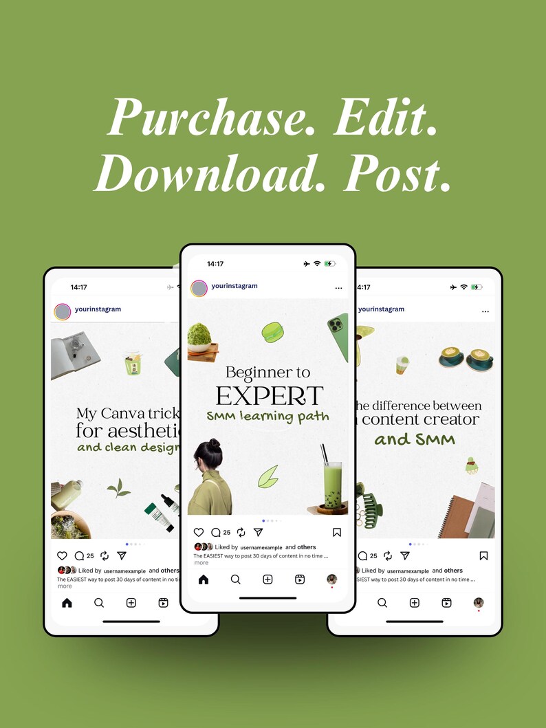 May include: Three smartphones displaying Instagram-style content on a green background. The screens show design tips, a social media marketing learning path, and content creation advice. Text at the top reads "Purchase. Edit. Download. Post."