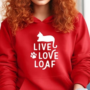 Cat Live Love Loaf Hoodie, Cat Lover Gift, Cat Owner Gifts, Cat Dad Gift, Cat Hoodie, Pet Lover Gift, Pet Hoodie, Wife Gifts, Funny Cat