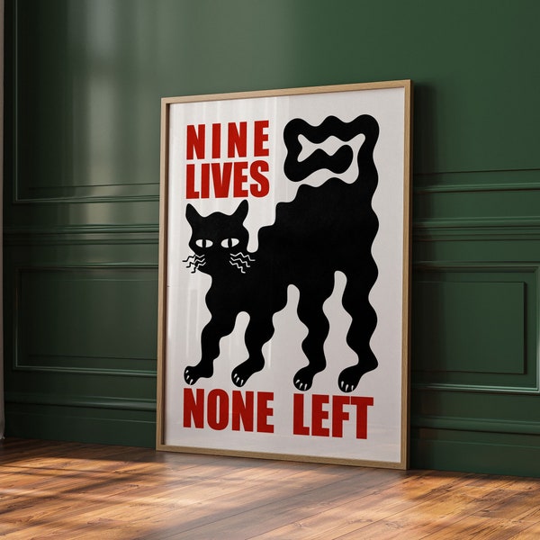 Wiggly Cat Poster, Nine Lives None Left, Living Room Wall Art