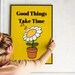 Retro good Things Take Time Wall Decor Art - Etsy