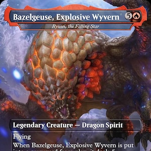 Bazelgeuse, Explosiver Lindwurm (Ryusei, The Falling Star) - MTG PROXY Video Games/Monster Hunter