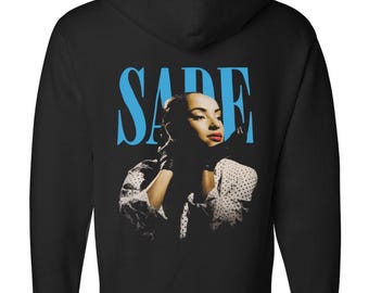 Sade Hoodie - Diamond Life - Smooth Operator - No Ordinary Love - Love Deluxe - Sweetest taboo - Adu