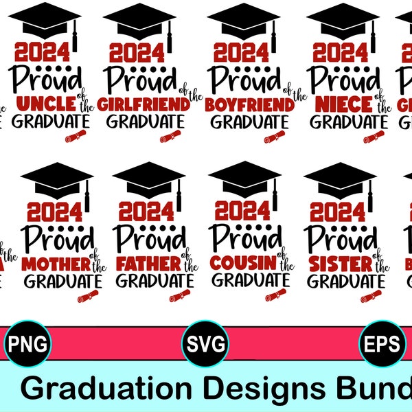 Proud Family of 2024 Graduate SVG, 2024 Graduation Svg Bundle, Senior Family Svg, Proud Graduate Family Svg, Class of 2024, Graduation Svg