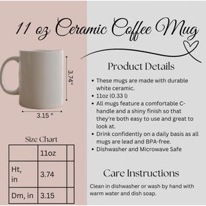 A product information graphic for the "11 oz Ceramic Coffee Mug." It includes a size chart, a list of product features, and care instructions.