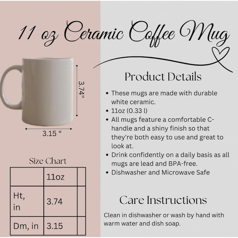 A product information graphic for the "11 oz Ceramic Coffee Mug." It includes a size chart, a list of product features, and care instructions.