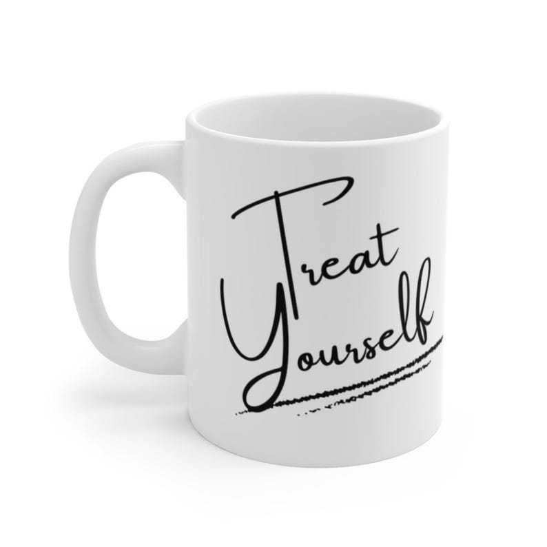 Treat Yourself self-care mug in white ceramic with hand-drawn line details. Great motivational cup and cozy coffee cup, perfect for anxiety relief mug, mental health gift, daily affirmation, self-love mug, empowering mug, wellness drinkware, positive vibes mug, Galentine’s gift, and birthday mug.