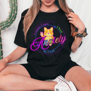 Funny Anxiety T-Shirt, Sarcastic Stress Shirt, Humorous Panic Attack unisex Tee, Hilarious Mental Health gift,
