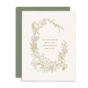 Ermutigungskarte - “You Are Braver Als You Think” Letterpress Gold Ink Karte, leere Innenseite, umweltfreundlicher Hanf-Umschlag, hergestellt in garmichigan