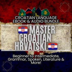 Learn Croatian: Ebook & Audio Language Bundle (PDF/MP3)