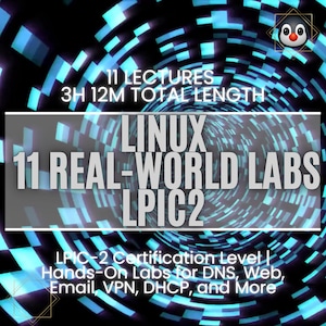 Może przedstawiać: Niebiesko-czarna grafika z wirującym wzorem. Tekst brzmi: "11 Lectures 3H 12M Total Length Linux 11 Real-World Labs LPIC2 LPIC-2 Certification Level | Hands-On Labs for DNS, Web, Email, VPN, DHCP, and More".