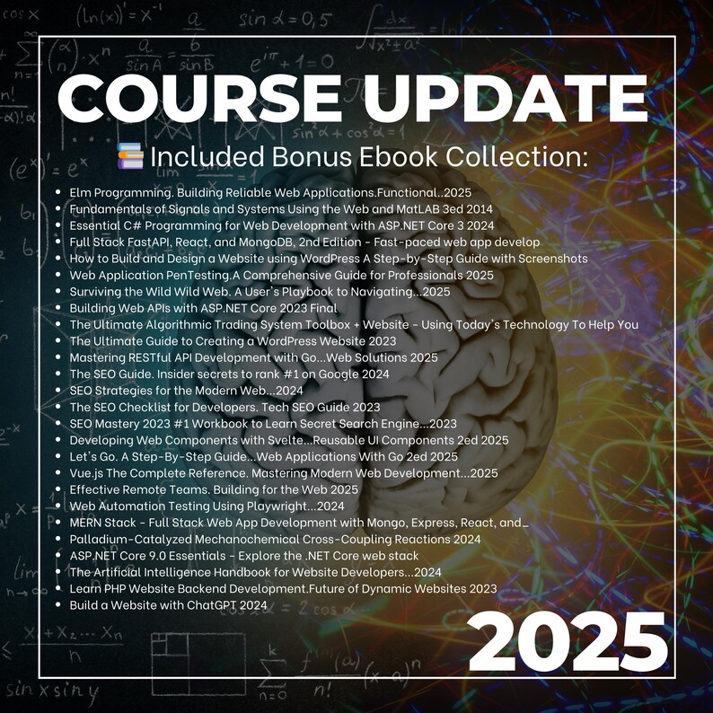 Op de afbeelding: Een kleurrijke afbeelding met de tekst "COURSE UPDATE" en "Included Bonus Ebook Collection:" gevolgd door een lijst met webontwikkeling- en programmeer-e-books. De afbeelding bevat ook het jaar "2025" in groot, vetgedrukt lettertype.
