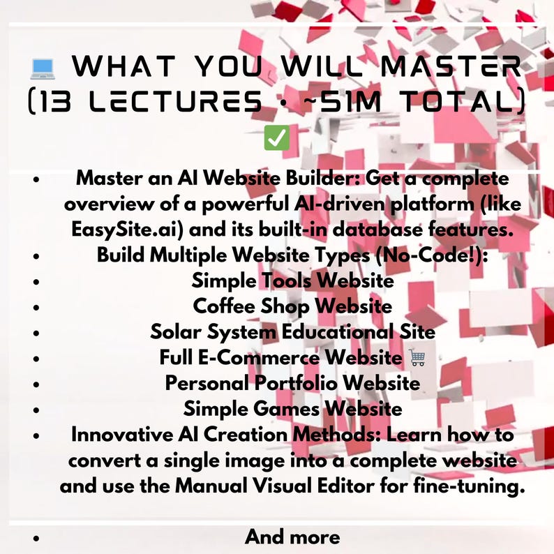 May include: A graphic with the text "WHAT YOU WILL MASTER" and a list of topics, including AI website building, various website types, and AI creation methods. The image has a red and white background.