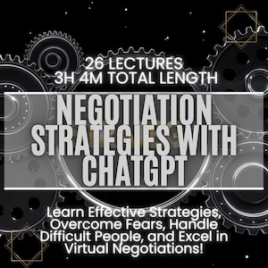 以下が含まれることがあります： 歯車のデザインと「26 LECTURES 3H 4M TOTAL LENGTH NEGOTIATION STRATEGIES WITH CHATGPT Learn Effective Strategies, Overcome Fears, Handle Difficult People, and Excel in Virtual Negotiations!」というテキストが書かれた白黒のグラフィックです。