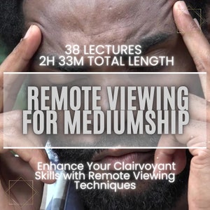 Puede incluir: Imagen con el texto "REMOTE VIEWING FOR MEDIUMSHIP" y el lema "Enhance Your Clairvoyant Skills with Remote Viewing Techniques." La imagen también muestra "38 LECTURES" y "2H 33M TOTAL LENGTH."