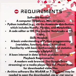 May include: A graphic detailing course requirements, including software, skills, and playback needs. The title "REQUIREMENTS" is displayed in white text against a red and white background.