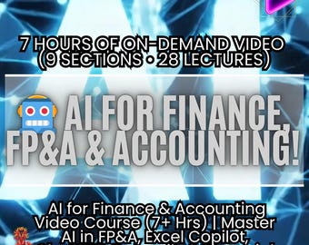 Puede incluir: Gráfico promocional para un curso en vídeo sobre IA para Finanzas y Contabilidad. La imagen presenta el texto "AI FOR FINANCE, FP&A & ACCOUNTING!" en letras grandes y en negrita. Texto adicional indica que el curso incluye más de 7 horas de vídeo y temas como Excel Copilot.