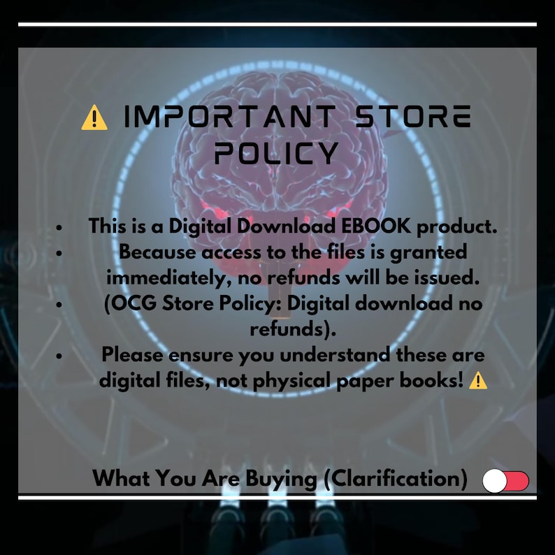 May include: A digital download product information graphic with the text "IMPORTANT STORE POLICY". The graphic includes a stylized brain image and bullet points clarifying the digital nature of the product and the no-refund policy.