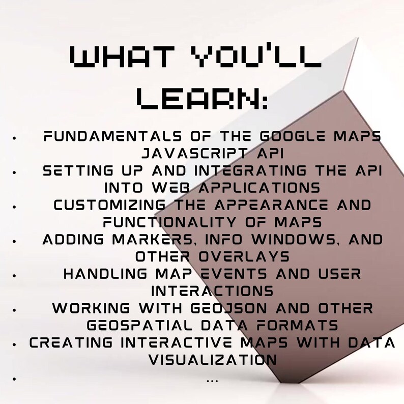 Google Maps JavaScript API Course | Web Mapping | Interactive Maps | Geolocation | Data Visualization | Customization | Troubleshooting image 2