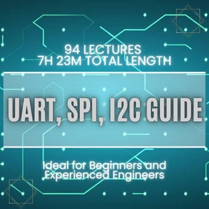 Puede incluir: Un gráfico turquesa con el texto "94 CONFERENCIAS, 7H 23M DURACIÓN TOTAL" encima de "UART, SPI, I2C GUIDE". El texto inferior dice "Ideal para principiantes e ingenieros experimentados". El fondo tiene un diseño de placa de circuito.