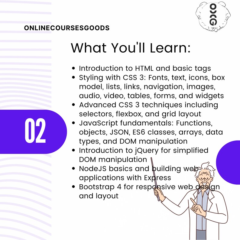 May include: A purple circle with the number 02 inside. The text "What You'll Learn:" is in a large, bold font. A list of bullet points describes the topics covered in an online course. The topics include HTML, CSS, JavaScript, NodeJS, and Bootstrap.