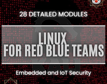 Embedded Linux and IoT Security Course | Red and Blue Teams