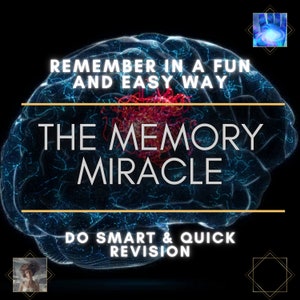 May include: A blue and black illustration of a brain with the text "REMEMBER IN A FUN AND EASY WAY THE MEMORY MIRACLE DO SMART & QUICK REVISION" on a black background.