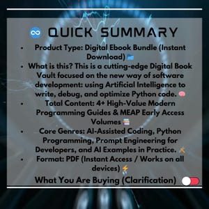 May include: A digital ebook bundle summary titled "QUICK SUMMARY". The text details a digital ebook bundle with 4+ high-value modern programming guides. Core genres include AI-assisted coding and Python programming. The format is PDF, accessible on all devices.