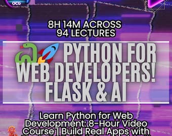 Puede incluir: Un gráfico digital que promociona un curso de desarrollo web en Python. La imagen presenta el texto "PYTHON FOR WEB DEVELOPERS! FLASK & AI" y "Learn Python for Web Development: 8-Hour Video Course". El fondo es un degradado púrpura y azul.