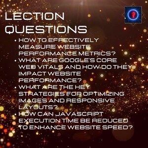 Op de afbeelding: Een lijst met vragen over het optimaliseren van website-prestaties. De vragen zijn: Hoe meet je website-prestaties effectief? Wat zijn de kern-webvitals van Google en hoe be&iuml;nvloeden ze de website-prestaties? Wat zijn de belangrijkste strategie&euml;n voor het optimaliseren van afbeeldingen en responsieve lay-outs? Hoe kan de uitvoeringstijd van JavaScript worden verminderd om de snelheid van de website te verbeteren?