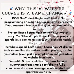 May include: White background with text: "WHY THIS AI WEBSITE COURSE IS A GAME-CHANGER." Bullet points describe a no-code, beginner-friendly course, project-based learning, incredible speed & efficiency, and versatile & powerful features.