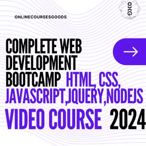 May include: A purple and black graphic with the text "COMPLETE WEB DEVELOPMENT BOOTCAMP HTML, CSS, JAVASCRIPT, JQUERY, NODEJS VIDEO COURSE 2024" and an arrow pointing to the right.
