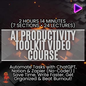 Pode incluir: Imagem promocional para um curso em vídeo sobre o AI Productivity Toolkit. A imagem apresenta o texto "AI PRODUCTIVITY TOOLKIT VIDEO COURSE" em letras grandes e em negrito. Texto adicional inclui "2 HOURS 14 MINUTES (7 SECTIONS • 24 LECTURES)" e informações sobre a automação de tarefas com ChatGPT, Notion e Zapier.