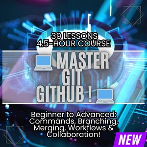 Master Git & GitHub: 2024 Version Control Video Course | Beginner to Advanced Commands, Branching, Merging, Workflows, Collaboration!!