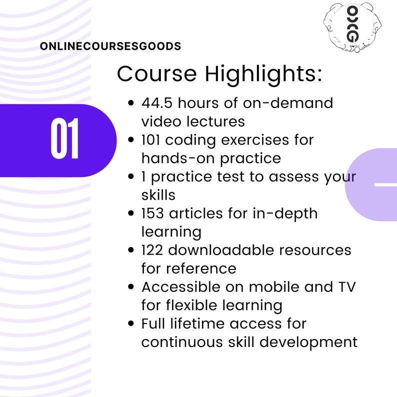 Puede incluir: Un gr&aacute;fico morado y blanco con el n&uacute;mero 01 y el texto "Aspectos destacados del curso:" El texto enumera las caracter&iacute;sticas de un curso en l&iacute;nea, que incluyen 44,5 horas de videoconferencias a pedido, 101 ejercicios de codificaci&oacute;n, 1 prueba pr&aacute;ctica, 153 art&iacute;culos, 122 recursos descargables, acceso m&oacute;vil y de TV, y acceso de por vida completo.
