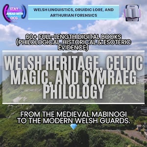 Puede incluir: Imagen con texto sobre el patrimonio galés, la lingüística y la magia celta. El texto incluye frases como "Welsh Heritage, Celtic Magic, and Cymraeg Philology" y "From the Medieval Mabinogi to the Modern Welsh Guards."