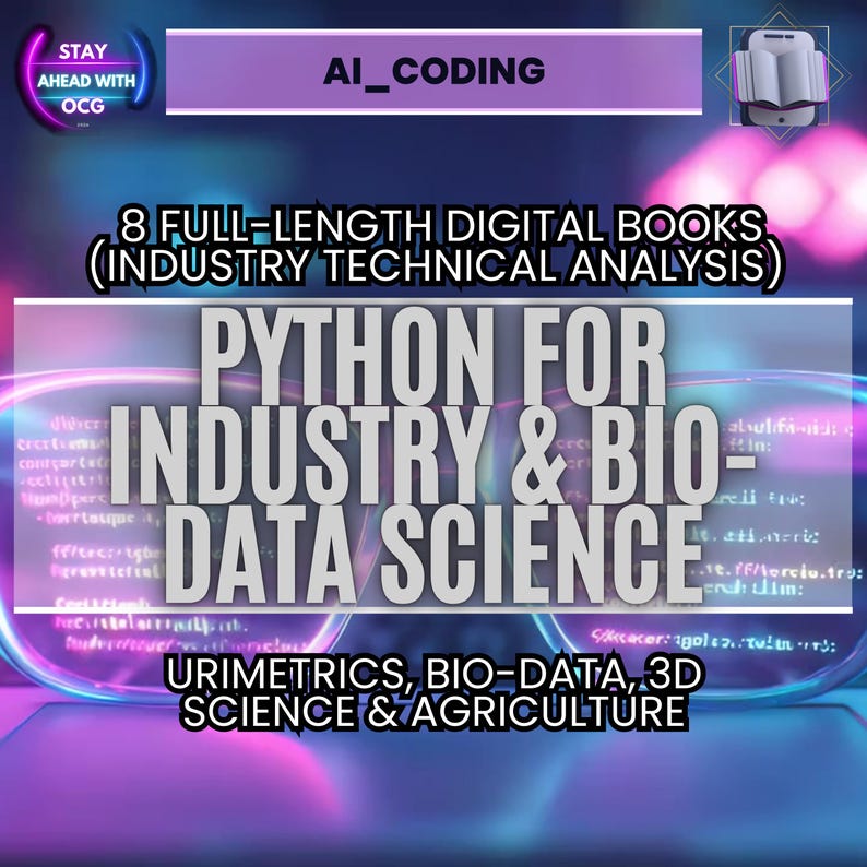 Pode incluir: Um gr&aacute;fico digital que promove "Python para Ind&uacute;stria e Bio-Ci&ecirc;ncia de Dados". A imagem apresenta texto em um fundo roxo e azul, com as palavras "AI_CODING" e "8 LIVROS DIGITAIS COMPLETOS" no topo. O texto inferior inclui "URIMETRICS, BIO-DATA, 3D SCIENCE & AGRICULTURE."